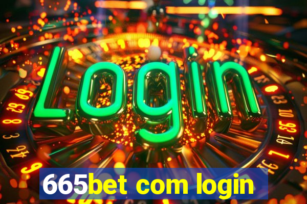 665bet com login